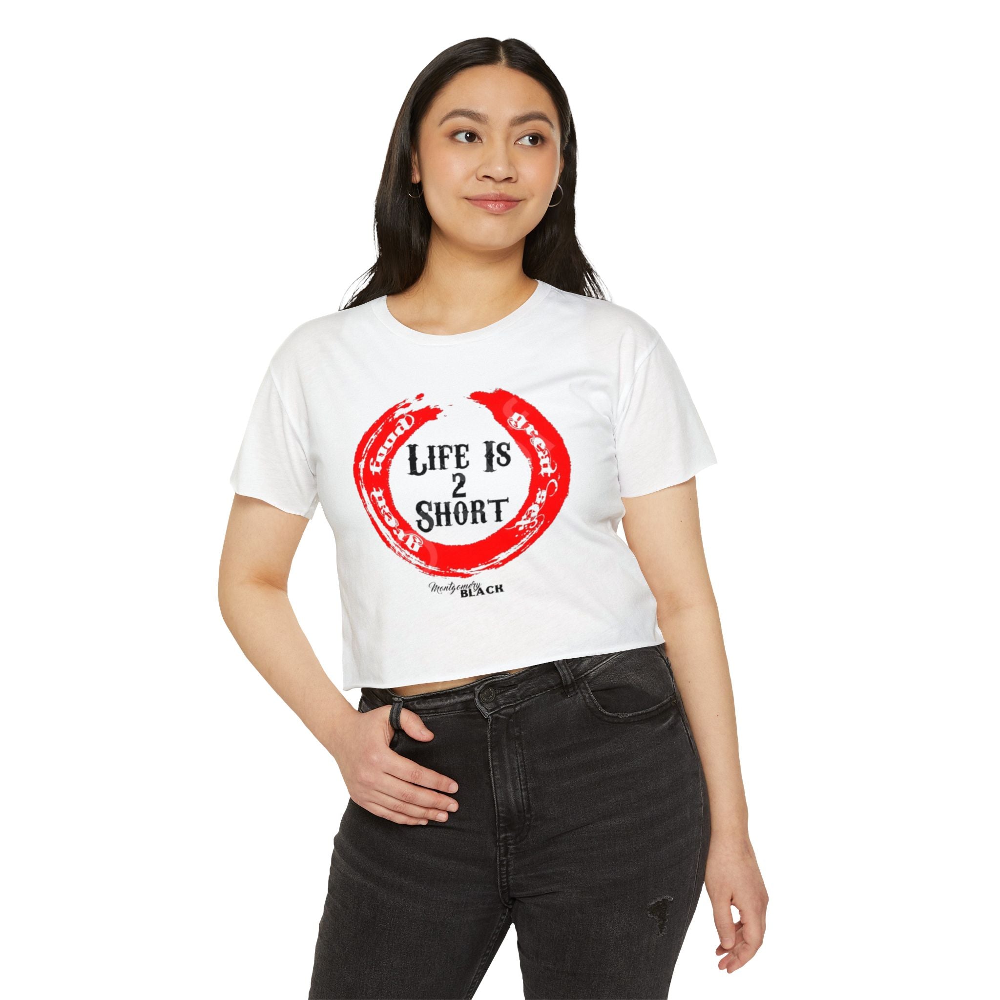 Women's Festival Crop Top - 'Life Is 2 Short' Graphic Tee